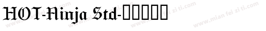 HOT-Ninja Std字体转换